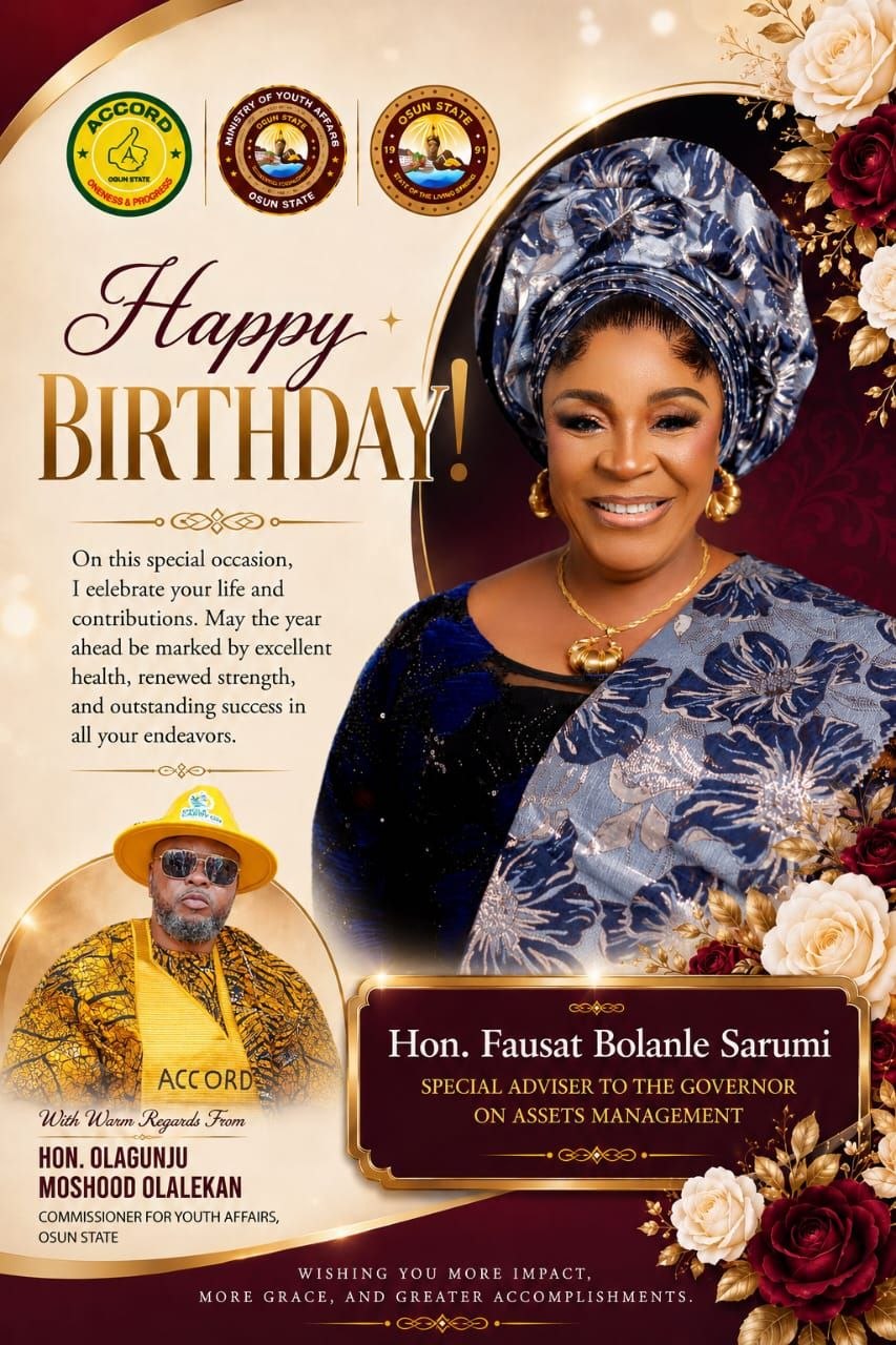 COMMISSIONER FOR YOUTH AFFAIRS, HON. OLAGUNJU MOSHOOD OLALEKAN, CELEBRATES WIFE, HON. FAUSAT, SPECIAL ADVISER ON ASSET MANAGEMENT, ON HER BIRTHDAY