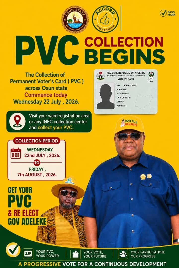 PVC COLLECTION IS ONGOING: A CALL TO ACTION TO ALL REGISTERED VOTERS IN OSUN STATE